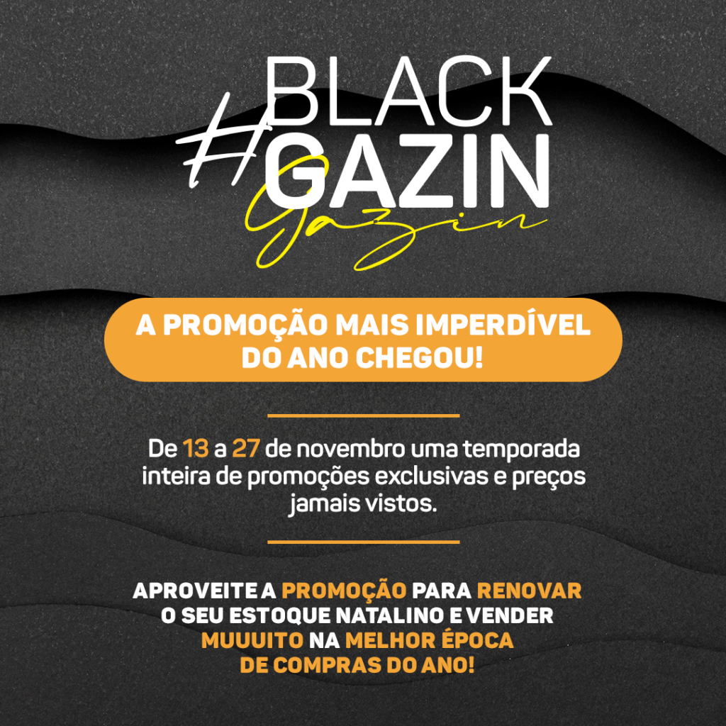 PROMOÇÃO BLACK GAZIN