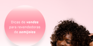 Dicas de venda para revendedoras de semijoias: maximizando suas estratégias de vendas dicas de vendas para revendedoras de semijoias