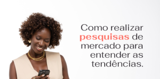 Mapeando oportunidades: O que é pesquisa de mercado e como ela pode impulsionar seu negócio como realizar pesquisas de mercado para entender as tendências